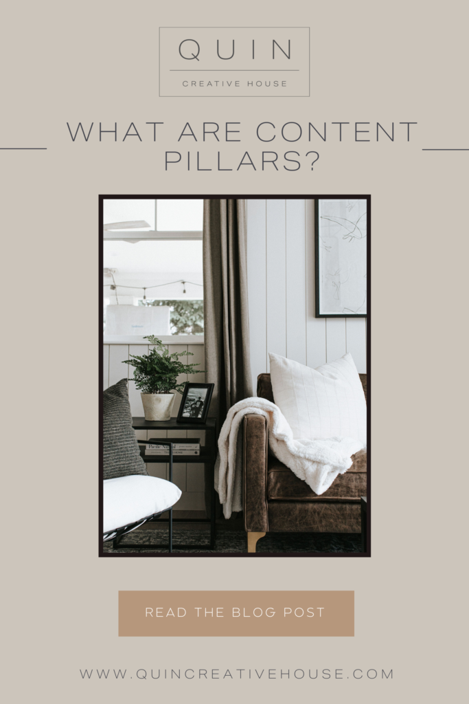 Pinterest Pin from Quin Creative House that says what are content pillars?